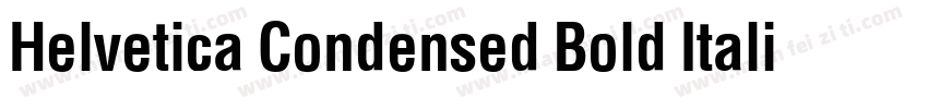 Helvetica Condensed Bold Italic字体转换